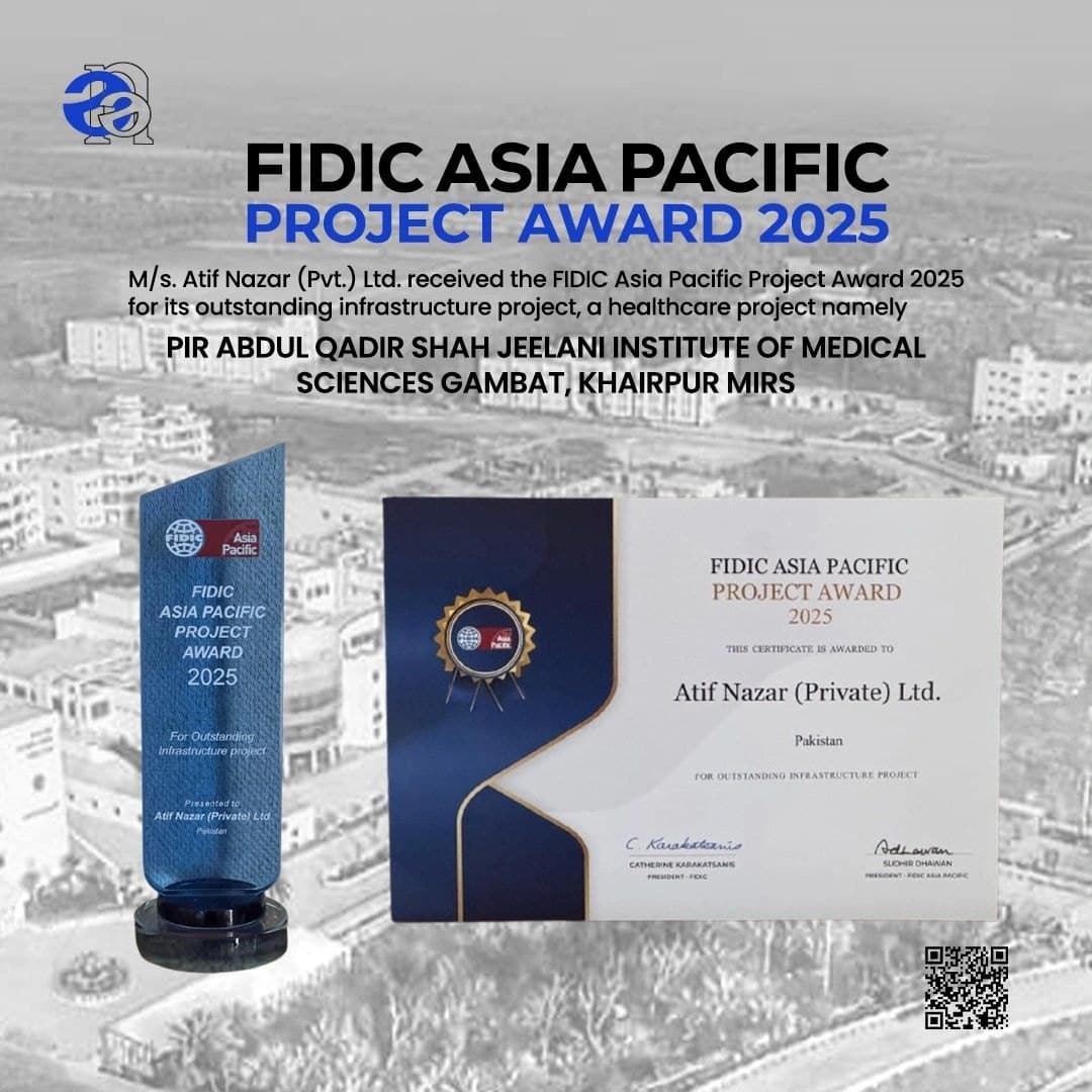 The FIDIC Asia Pacific Project Award 2025 trophy and certificate awarded to Atif Nazar (Private) Ltd., Pakistan, for outstanding infrastructure project — the Pir Abdul Qadir Shah Jeelani Institute of Medical Sciences, Gambat, Khairpur Mirs